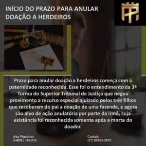 Leia mais sobre o artigo INÍCIO DO PRAZO PARA ANULAR DOAÇÃO A HERDEIROS